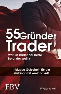 55 Gr�nde, Trader zu werden