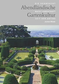 Abendl�ndische Gartenkultur