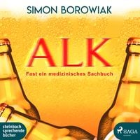 ALK: Fast ein medizinisches Sachbuch (Ungek�rzt)