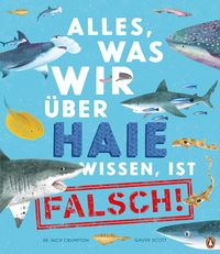 Alles, was wir �ber Haie wissen, ist falsch!