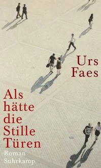 Als h�tte die Stille T�ren
