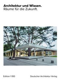 Architektur und Wissen.