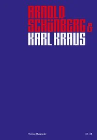 Arnold Sch�nberg & Karl Kraus