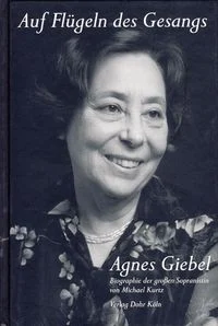 Auf Fl�geln des Gesangs - Agnes Giebel