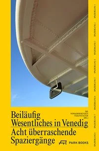 Beil�ufig Wesentliches in Venedig