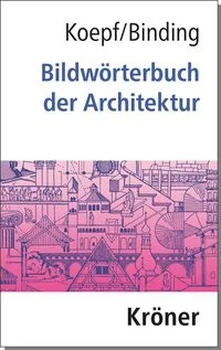Bildw�rterbuch der Architektur