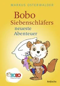 Bobo Siebenschl�fers neueste Abenteuer