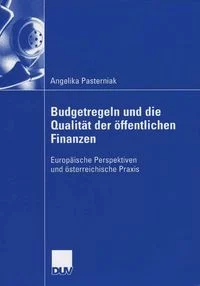 Budgetregeln und die Qualit�t der �ffentlichen Finanzen