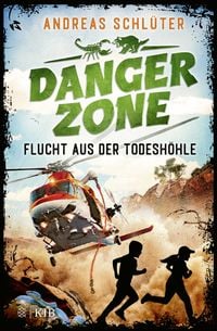Dangerzone � Flucht aus der Todesh�hle