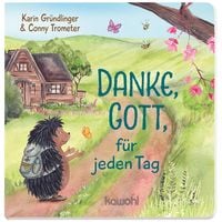 Danke, Gott, f�r jeden Tag