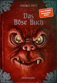 Das B�se Buch: Neu illustriert von Thomas Hussung (Die B�sen B�cher Bd. 1)