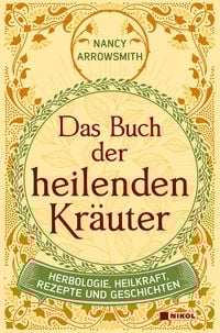 Das Buch der heilenden Kr�uter