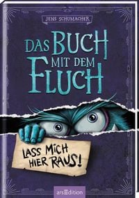 Das Buch mit dem Fluch � Lass mich hier raus! (Das Buch mit dem Fluch 1)