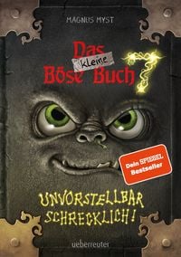 Das kleine B�se Buch 7: Interaktiver Lesespa� ab 8 Jahren vom Spiegel-Bestseller-Autor! (Das kleine B�se Buch, Bd. 7)