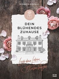 Dein bl�hendes Zuhause