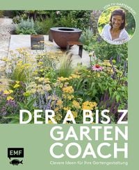 Der A bis Z-Gartencoach � Von TV-Gartenprofi Alexandra Lehne