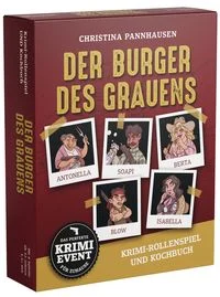 Der Burger des Grauens. Krimidinner-Rollenspiel und Kochbuch. F�r 6 Spieler ab 12 Jahren.