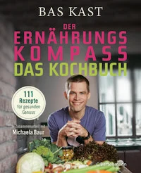 Der Ern�hrungskompass - Das Kochbuch