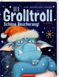 Der Grolltroll - Sch�ne Bescherung! (Bd. 4 Pappbilderbuch)