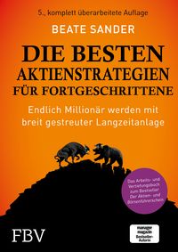 Die besten Aktienstrategien f�r Fortgeschrittene