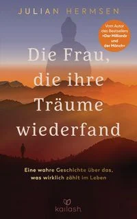 Die Frau, die ihre Tr�ume wiederfand
