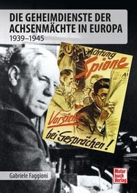 Die Geheimdienste der Achsenm�chte in Europa