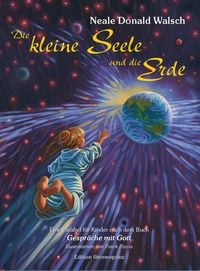 Die kleine Seele und die Erde