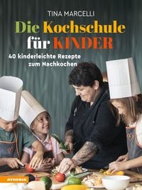Die Kochschule f�r Kinder