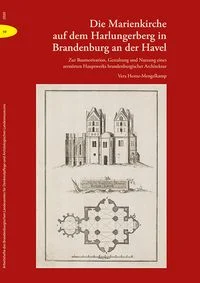 Die Marienkirche auf dem Harlungerberg in Brandenburg an der Havel