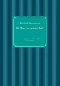 Die Naturwissenschaften Band I