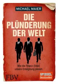 Die Pl�nderung der Welt
