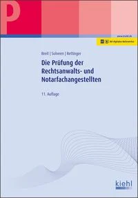 Die Pr�fung der Rechtsanwalts- und Notarfachangestellten