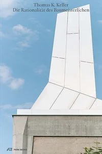 Die Rationalit�t des Baumeisterlichen