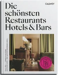Die sch�nsten Restaurants, Hotels & Bars 2024