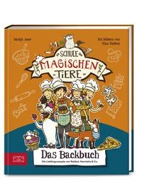 Die Schule der magischen Tiere � Das Backbuch