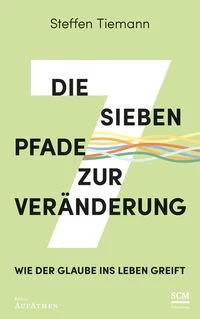 Die sieben Pfade zur Ver�nderung