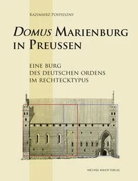Domus Marienburg in Preu�en