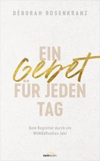 Ein Gebet f�r jeden Tag