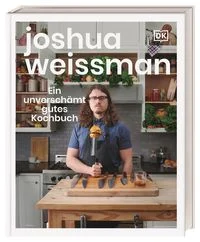 Ein unversch�mt gutes Kochbuch