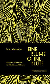 Eine Blume ohne Bl�te