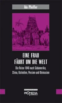 Eine Frau f�hrt um die Welt