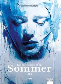 Einen tr�gerischen Sommer lang