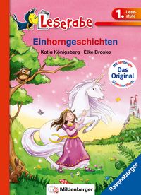 Einhorngeschichten - Leserabe 1. Klasse - Erstlesebuch f�r Kinder ab 6 Jahren