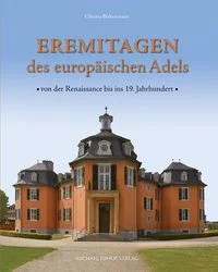 Eremitagen des europ�ischen Adels