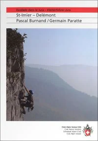 Escalade dans le Jura - Kletterf�hrer Jura