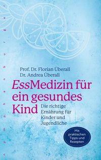 EssMedizin f�r ein gesundes Kind
