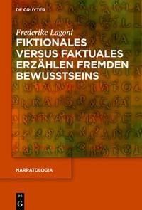 Fiktionales versus faktuales Erz�hlen fremden Bewusstseins