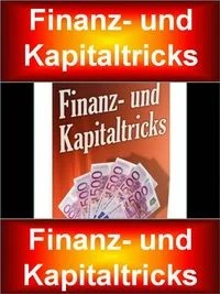 Finanz- und Kapitaltricks