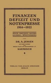 Finanzen Defizit und Notenpresse 1914-1922