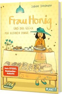 Frau Honig: Frau Honig und das Gl�ck der kleinen Dinge
